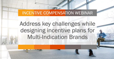 Address key challenges while designing incentive plans for Multi-Indication Brands